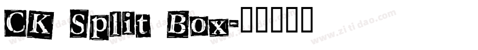 CK Split Box字体转换